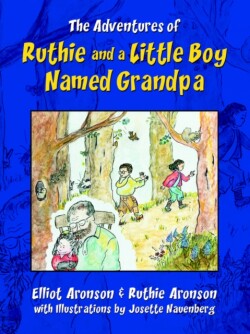 Adventures of Ruthie and a Little Boy Named Grandpa