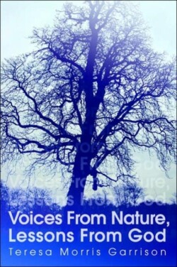 Voices from Nature, Lessons from God