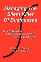 Managing the Silent Killer of Businesses