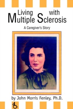 Living with Multiple Sclerosis