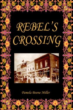 Rebel's Crossing