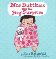 Mrs Buttkiss & the Big Surprise