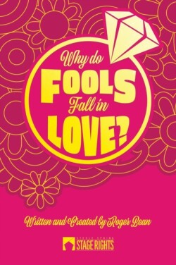 Why Do Fools Fall In Love?