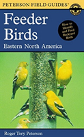 Field Guide to Feeder Birds, Eastern and Central North America