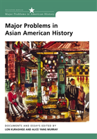 Major Problems in Asian American History