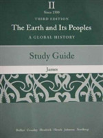 Study Guide for Bulliet/Crossley/Headrick/Hirsch/Johnson/Northrup S the Earth and Its People: A Global History, Brief Edition, Volume Two: Since 1500, 3rd