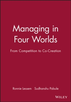 Managing in Four Worlds