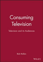Consuming Television