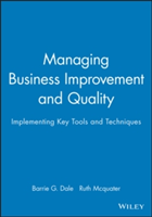 Managing Business Improvement and Quality