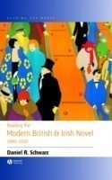 Reading the Modern British and Irish Novel 1890 - 1930