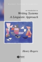 Writing Systems A Linguistic Approach