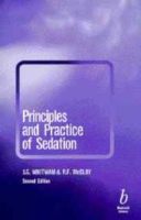 Principles and Practice of Sedation