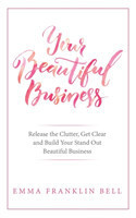 Your Beautiful Business