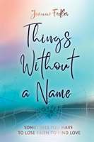 Things Without a Name