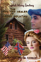 Mystery Healer of Smoky Mountain