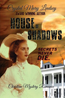 HOUSE of SHADOWS