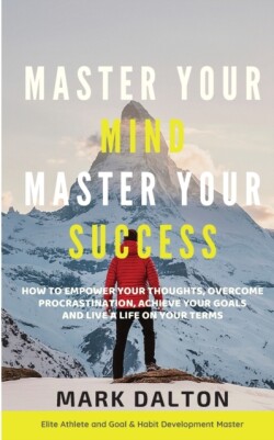 Master Your Mind - Master Your Success