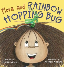 Flora and Rainbow Hopping Bug