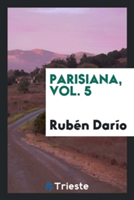 Parisiana, Vol. 5