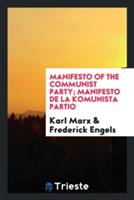 Manifesto of the Communist Party; Manifesto de la Komunista Partio