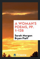 Woman's Poems, Pp. 1-126