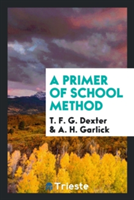 Primer of School Method