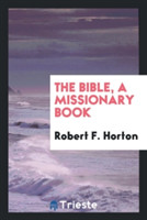 Bible, a Missionary Book