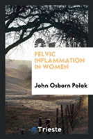 Pelvic Inflammation in Women