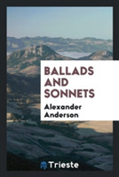 Ballads and Sonnets