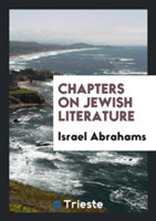 Chapters on Jewish Literature