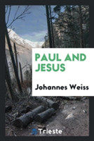 Paul and Jesus