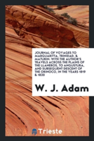 Journal of Voyages to Marguaritta, Trinidad, & Maturin