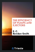 Efficiency of Pumps and Ejectors