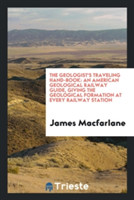 Geologist's Traveling Hand-Book