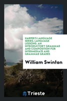 Harper's Language Series; Language Lessons