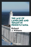 Law of Landlord and Tenant in Pennsylvania