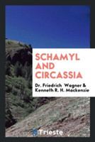 Schamyl and Circassia
