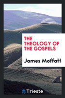 Theology of the Gospels