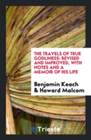 Travels of True Godliness