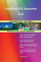 Algorithmic Risk Assessment Tools A Complete Guide - 2019 Edition