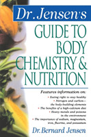 Dr. Jensen's Guide to Body Chemistry & Nutrition