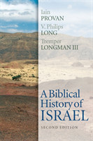 Biblical History of Israel, Second Edition