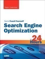 Search Engine Optimization (SEO) in 24 Hours, Sams Teach Yourself