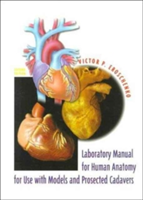 Laboratory Manual for Human Anatomy with Cadavers
