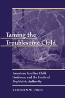 Taming the Troublesome Child