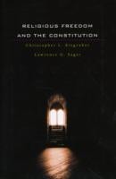 Religious Freedom and the Constitution