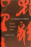 Anatomy of Chinese Rhythm, Metaphor, Politics