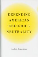 Defending American Religious Neutrality