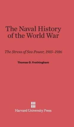 Naval History of the World War