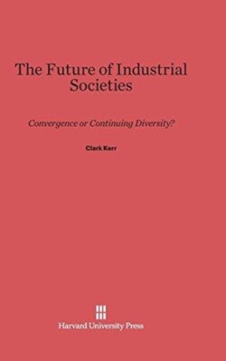 Future of Industrial Societies